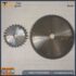 9" + 4" Circular Double Blade / Panel Saw Blade / Trolley Saw Blade - Image 5